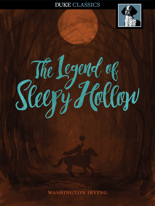 Washington Irving创作的The Legend of Sleepy Hollow作品的详细信息 - 可供借阅